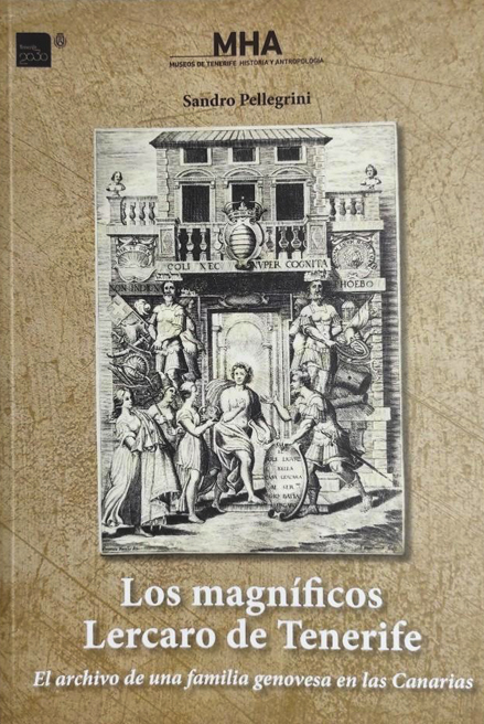 Los magníficos Lercaro de Tenerife
